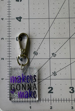 Load image into Gallery viewer, Color Printed Bag Charms - Makers Gonna Make - Clear Fairy Sparkle Acrylic