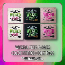 Load image into Gallery viewer, "Wicked Cute" 6-Pack - Color Printed Cork Tags
