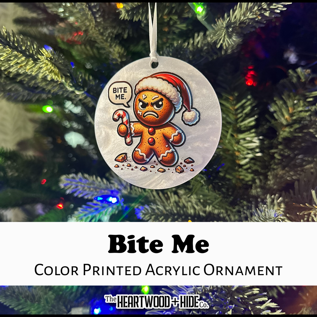 Color Printed Acrylic Ornament - Bite Me - Pearl White Acrylic