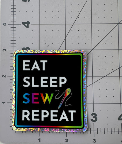 "EAT. SLEEP. SEW. REPEAT." - Holographic Glitter Sticker