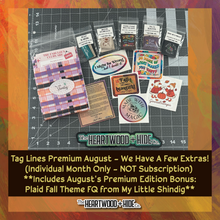 Load image into Gallery viewer, August 2025 Tag Lines - Individual Tag Lines Premium Package
