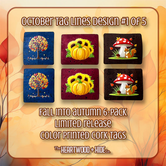 "Fall Into Autumn" 6-Pack - LIMITED RELEASE Color Printed Cork Tags [TL OCT 1 of 5]