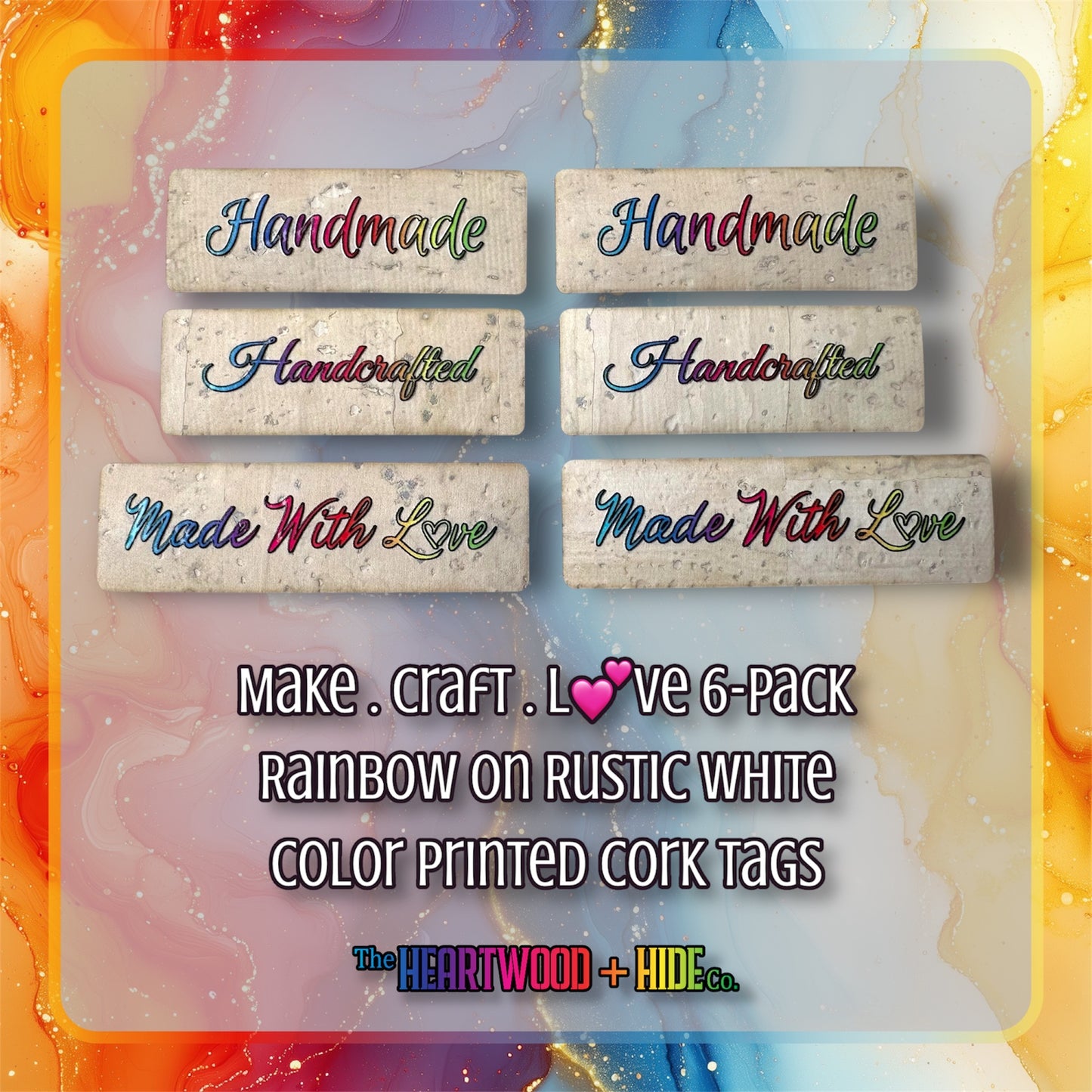 "Make . Craft . L💕ve" Color Printed Rainbow On Rustic White Cork 6-Pack