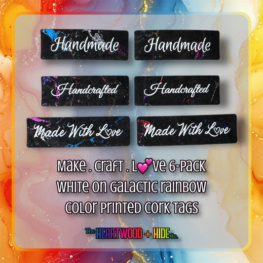 "Make . Craft . L💕ve" Color Printed White On Galactic Rainbow Cork 6-Pack