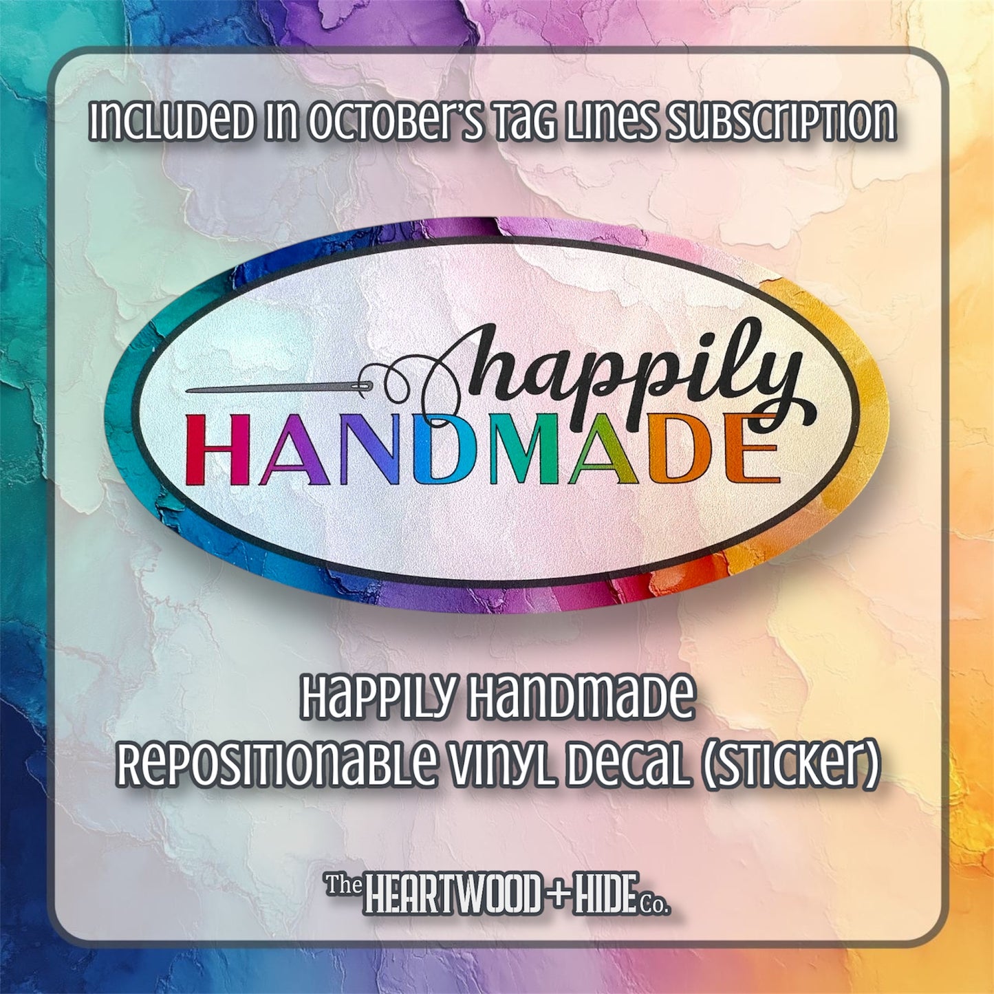 "Happily Handmade" - Repositionable Vinyl Decal (Sticker) [TL October]