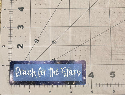 "Reach For The Stars" - Repositionable Vinyl Decal (Sticker)
