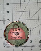 Load image into Gallery viewer, &quot;Practically Perfect&quot; - Repositionable Vinyl Decal (Sticker) [TL March]
