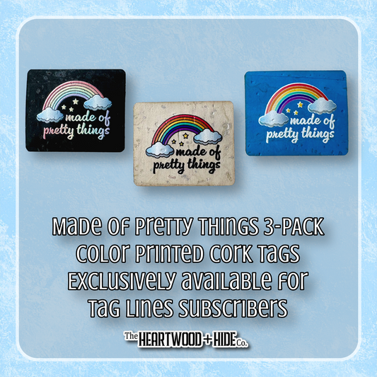 "Made of Pretty Things" 3-pack - Color Printed Cork Tags - Tag Lines Subscriber Exclusive!