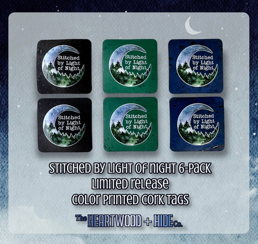 "Stitched by Light of Night" 6-pack - LIMITED RELEASE Color Printed Cork Tags