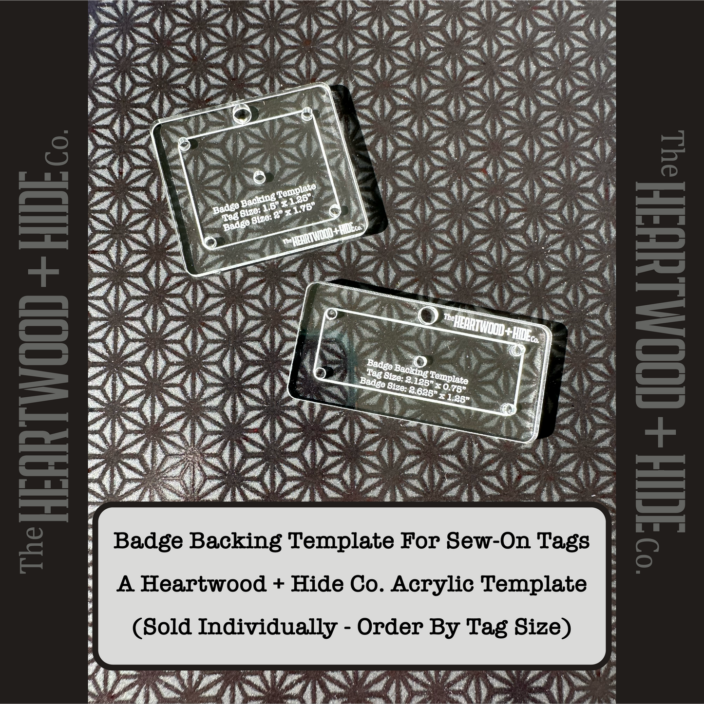 Individual Badge Backing Template for Sew-On Tags - A Heartwood + Hide Acrylic Template (Order By Tag Size)