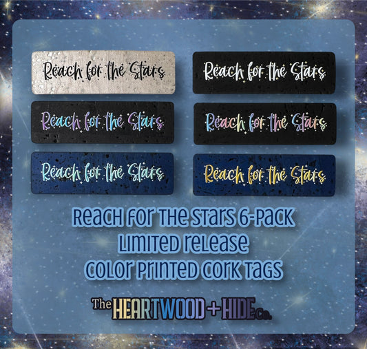 "Reach For The Stars" - LIMITED RELEASE Color Printed Cork Tags 6-Pack