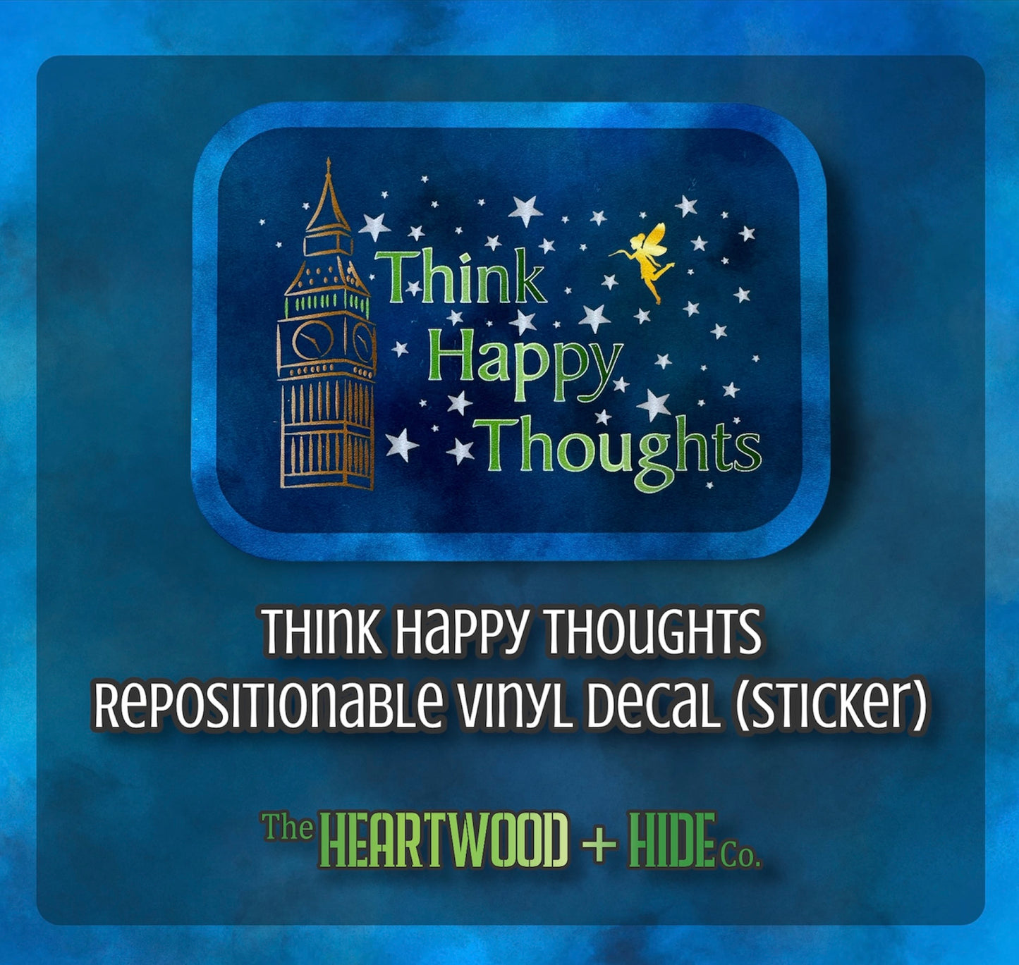 "Think Happy Thoughts" - Repositionable Vinyl Decal (Sticker)