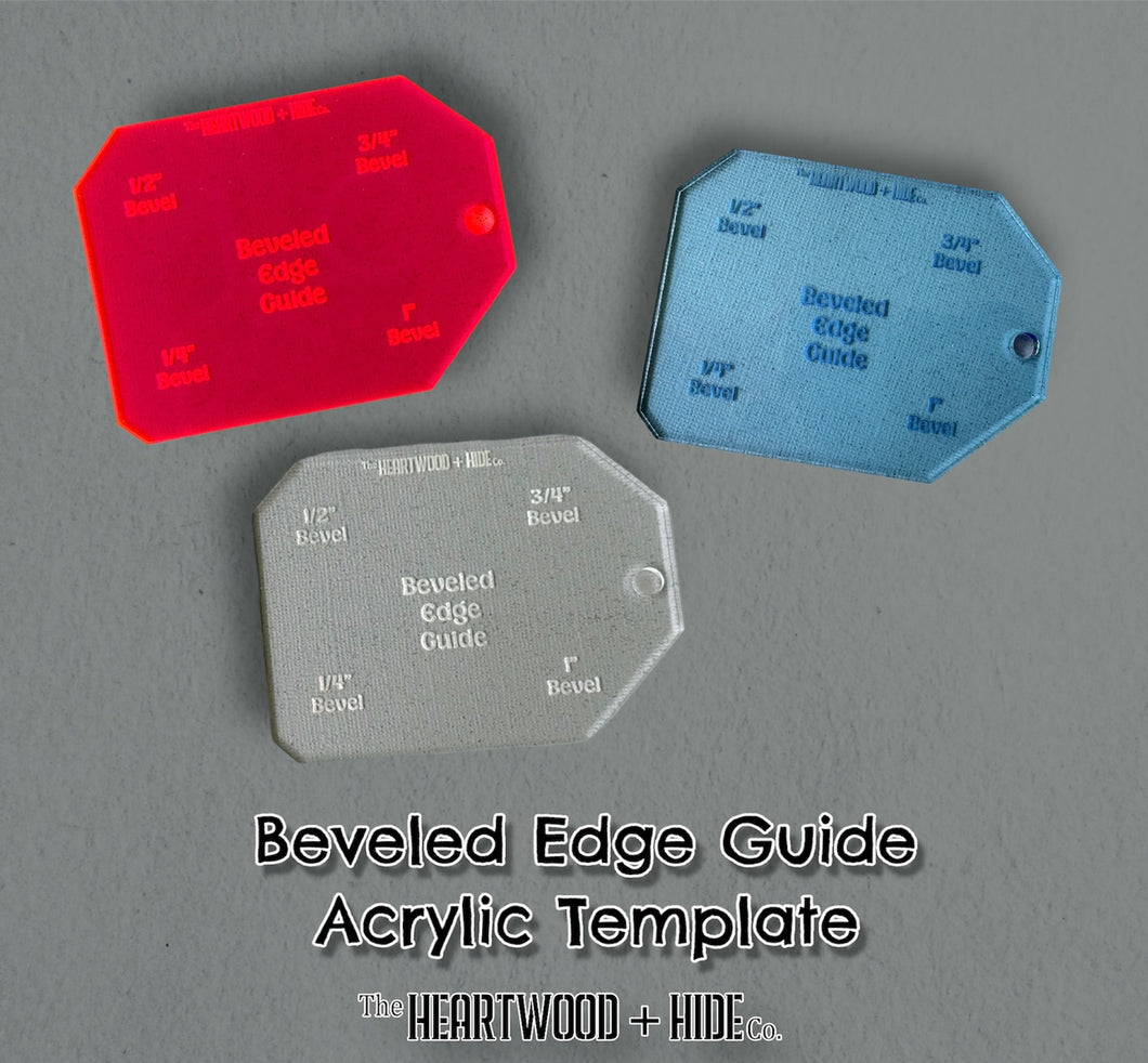 Beveled Edge Guide - A Heartwood + Hide Acrylic Template