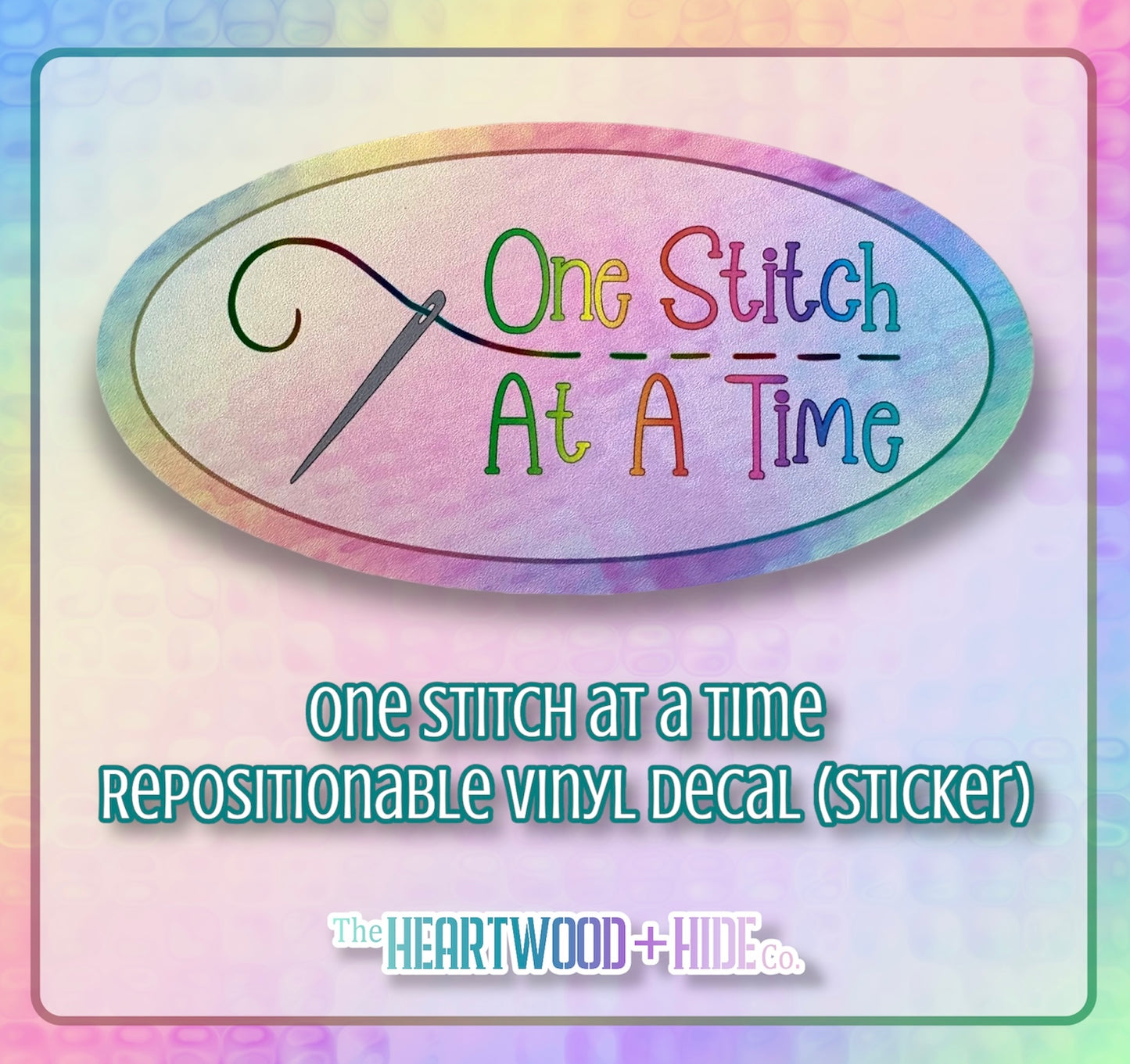 "One Stitch At A Time" - Repositionable Vinyl Decal (Sticker)