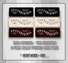 Load image into Gallery viewer, 2024 Original -- &quot;The Neutrals&quot; Color Printed Cork Tags (6 Pack)

