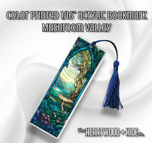 Load image into Gallery viewer, Color Printed 1/16&quot; Acrylic Bookmark - Mushroom Valley
