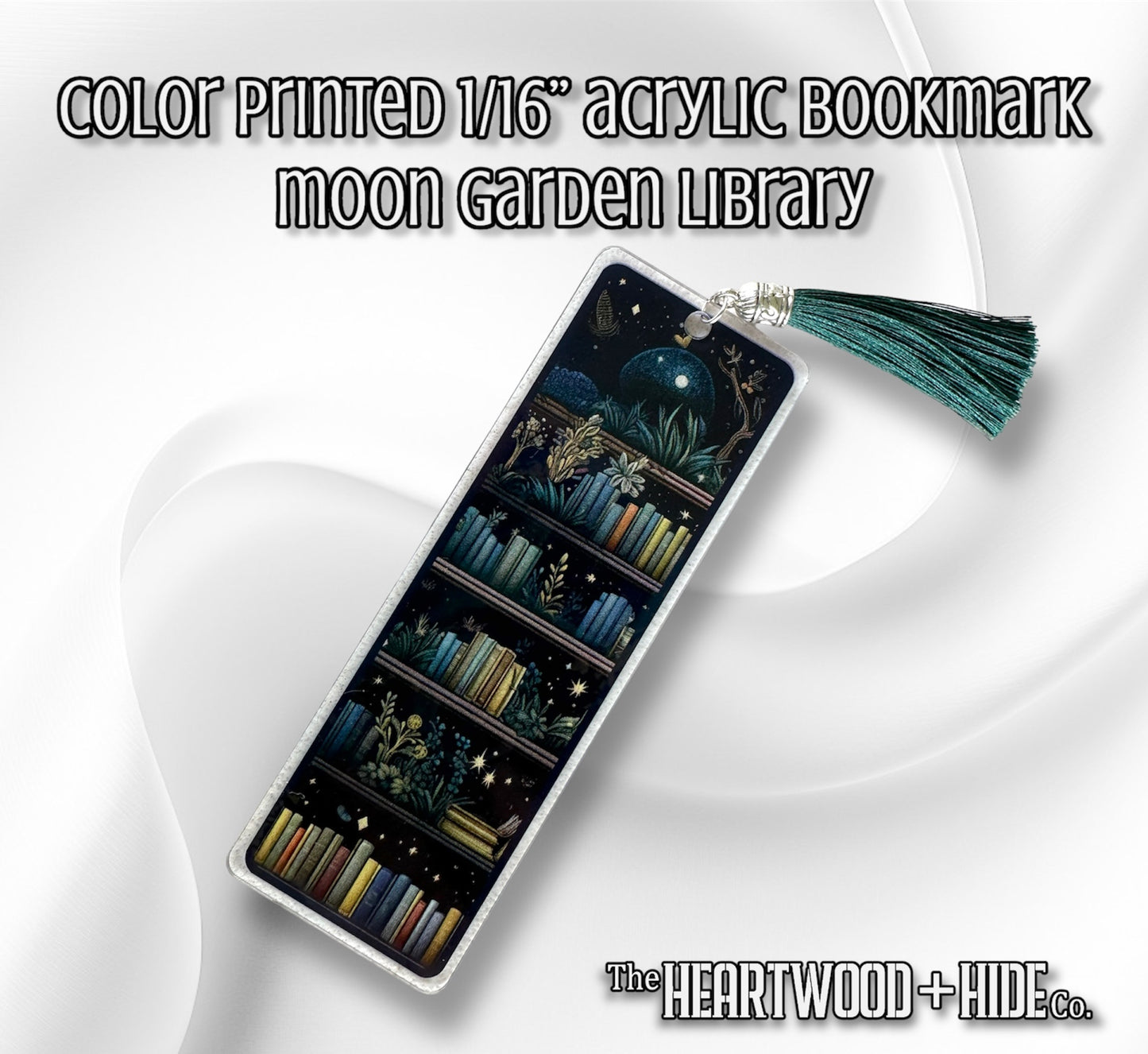 Color Printed 1/16" Acrylic Bookmark - Moon Garden Library