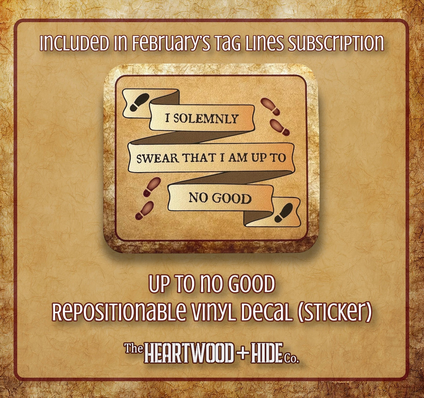 "Up To No Good" - Repositionable Vinyl Decal (Sticker) [TL Feb]