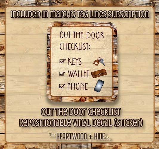 "Out The Door Checklist" - Repositionable Vinyl Decal (Sticker) [TL March]