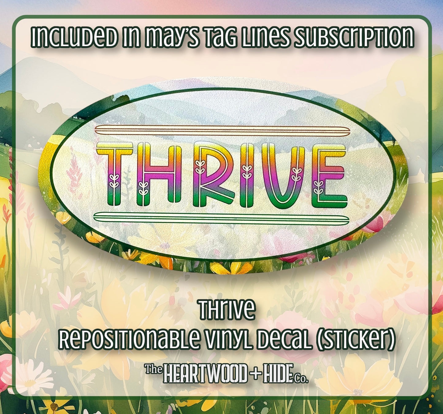 "Thrive" - Repositionable Vinyl Decal (Sticker) [TL May]