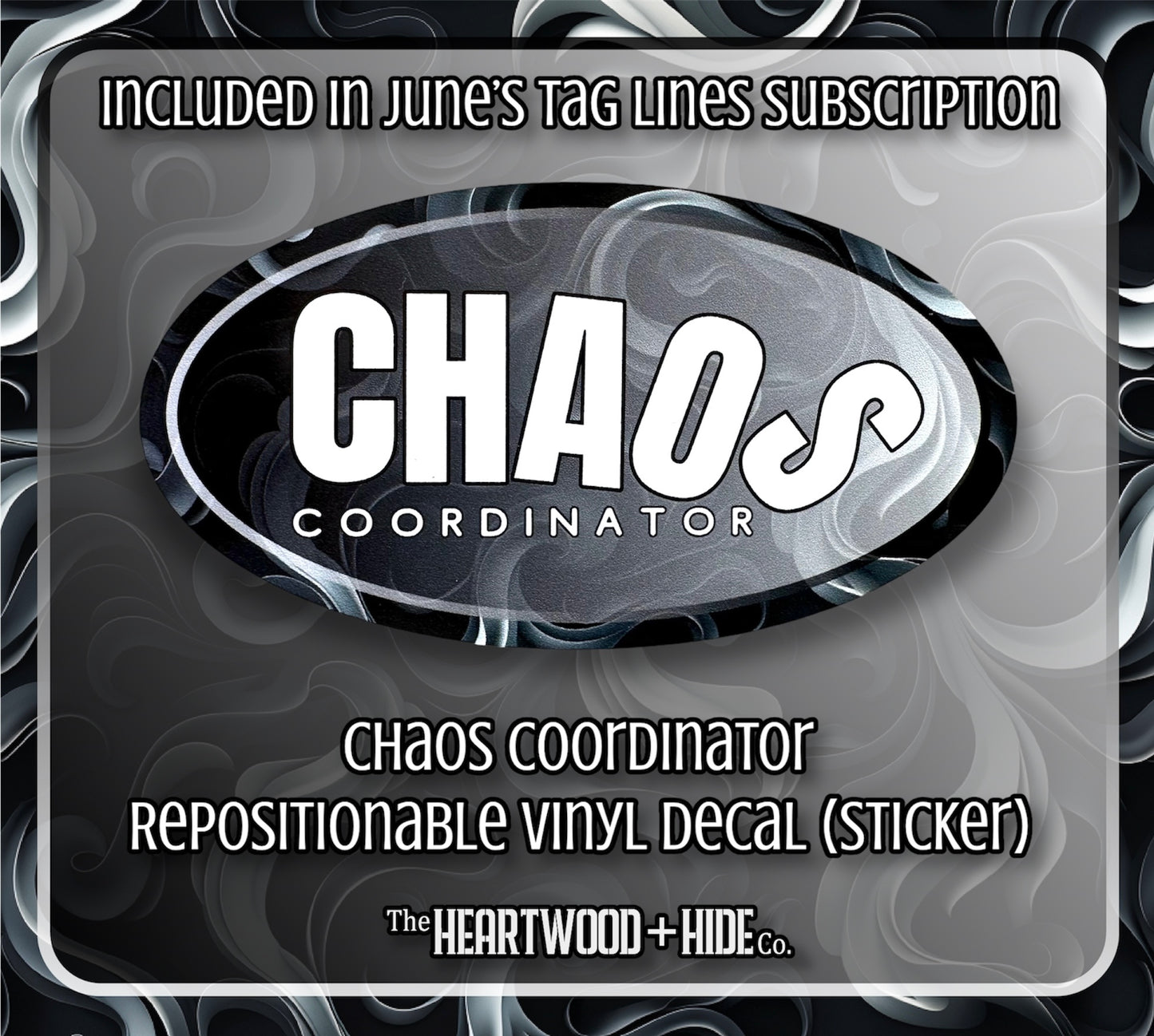 "Chaos Coordinator" - Repositionable Vinyl Decal (Sticker) [TL June]