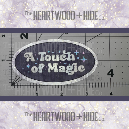 "Touch of Magic" - Repositionable Vinyl Decal (Sticker)