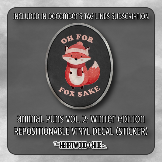 "Animal Puns Vol. 2: Winter Edition" - Repositionable Vinyl Decal (Sticker) [TL '25 December]