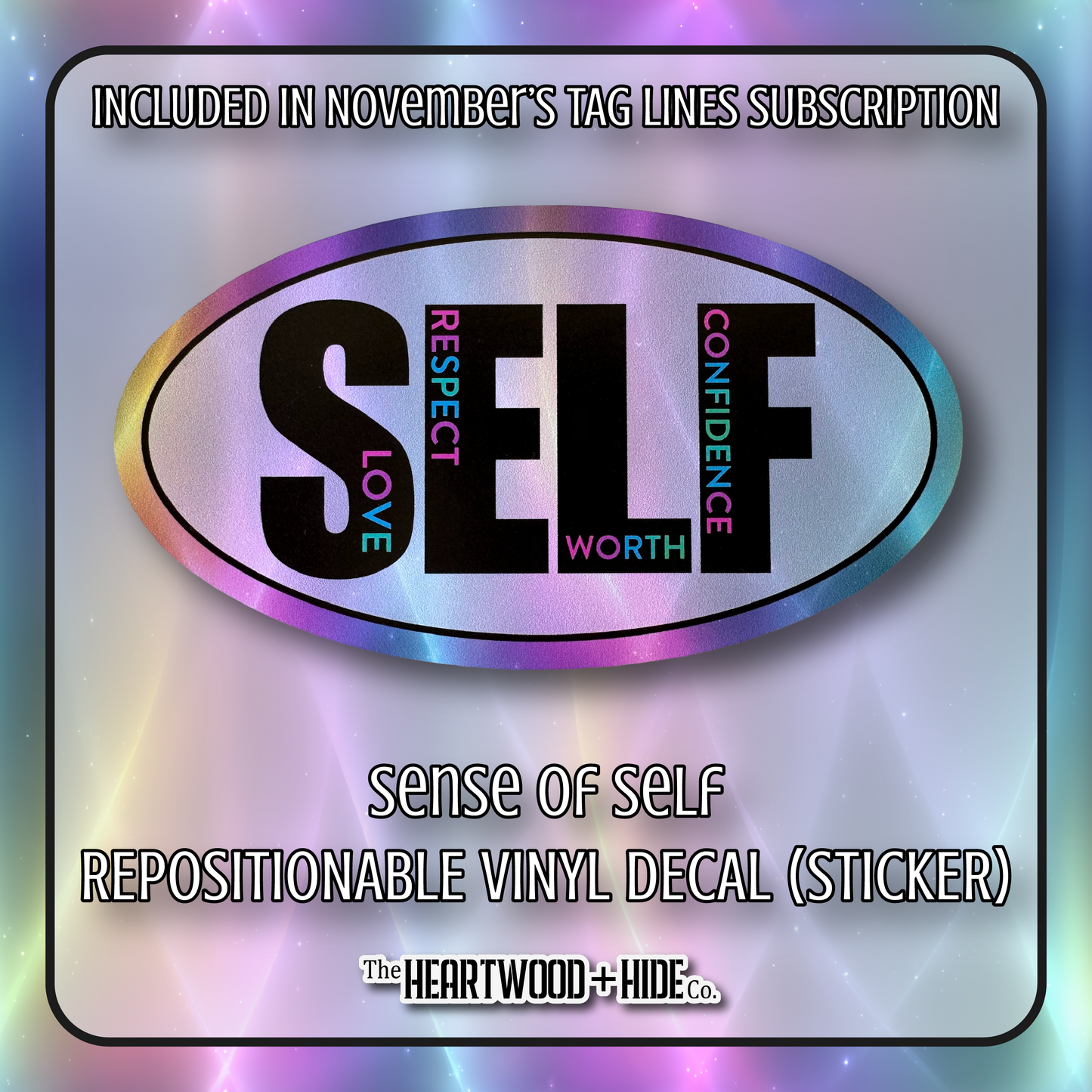"Sense Of Self" - Repositionable Vinyl Decal (Sticker) [TL '25 November]