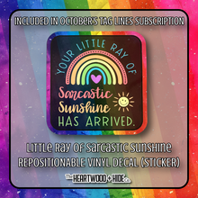 Load image into Gallery viewer, &quot;Little Ray Of Sarcastic Sunshine&quot; - Repositionable Vinyl Decal (Sticker) [TL &#39;25 October]
