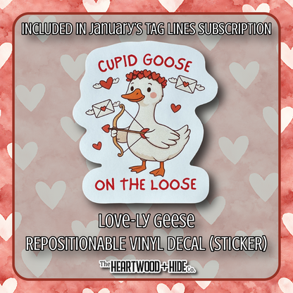 "Love-ly Geese" - Repositionable Vinyl Decal (Sticker) [TL '26 January]