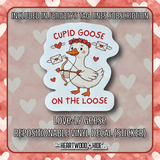 "Love-ly Geese" - Repositionable Vinyl Decal (Sticker) [TL '26 January]