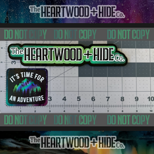Load image into Gallery viewer, &quot;Time For An Adventure&quot; - Repositionable Vinyl Decal (Sticker) [TL &#39;25 November]
