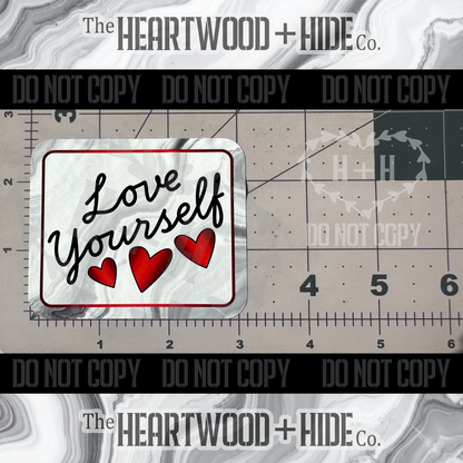 "Love Yourself" - Repositionable Vinyl Decal (Sticker) [TL '25 May]