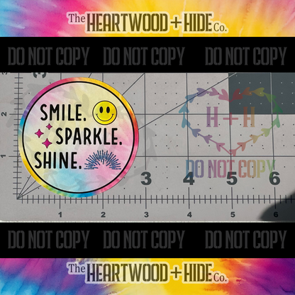 "Smile. Sparkle. Shine" - Repositionable Vinyl Decal (Sticker) [TL '25 April]
