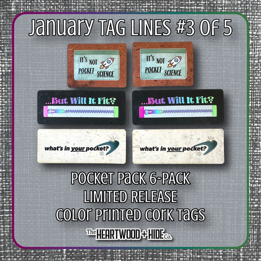 "Pocket Pack" 6-Pack - LIMITED RELEASE Color Printed Cork Tags [TL Jan 3 of 5]