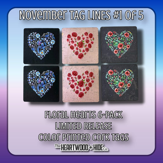 "Floral Hearts" 6-Pack - LIMITED RELEASE Color Printed Cork Tags [TL '25 Nov 1 of 5]