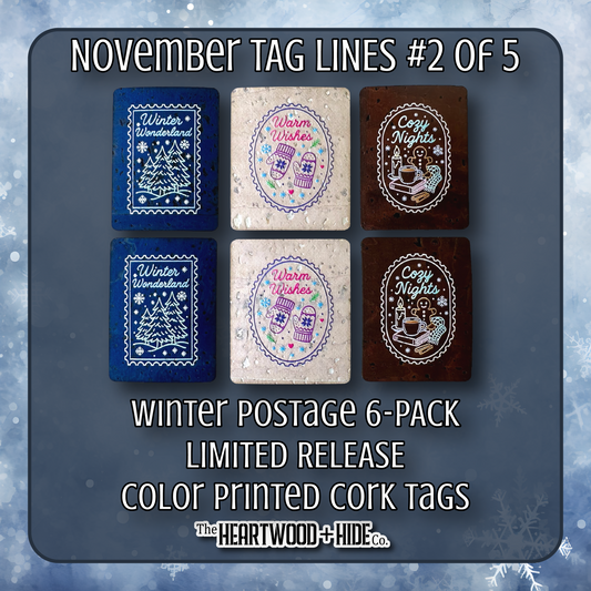 "Winter Postage" 6-Pack - LIMITED RELEASE Color Printed Cork Tags [TL Nov 2 of 5]