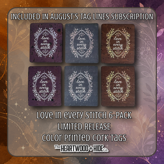 "Love In Every Stitch" 6-Pack - LIMITED RELEASE Color Printed Cork Tags [TL '26 August]