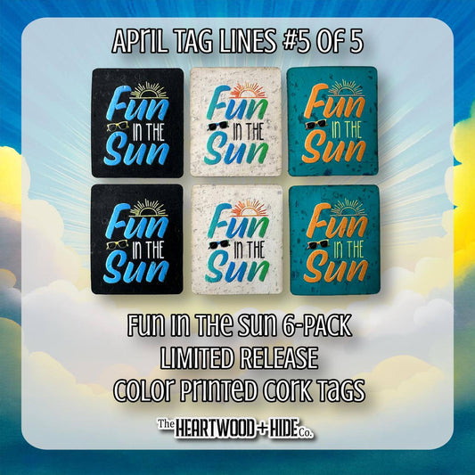 "Fun In The Sun" 6-Pack - LIMITED RELEASE Color Printed Cork Tags [TL April 5 of 5]