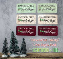 Load image into Gallery viewer, &quot;Handcrafted Holidays&quot; Color Printed Cork Tags (6 Pack)
