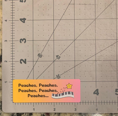 "Peaches Peaches" Repositionable Vinyl Decal (Sticker)