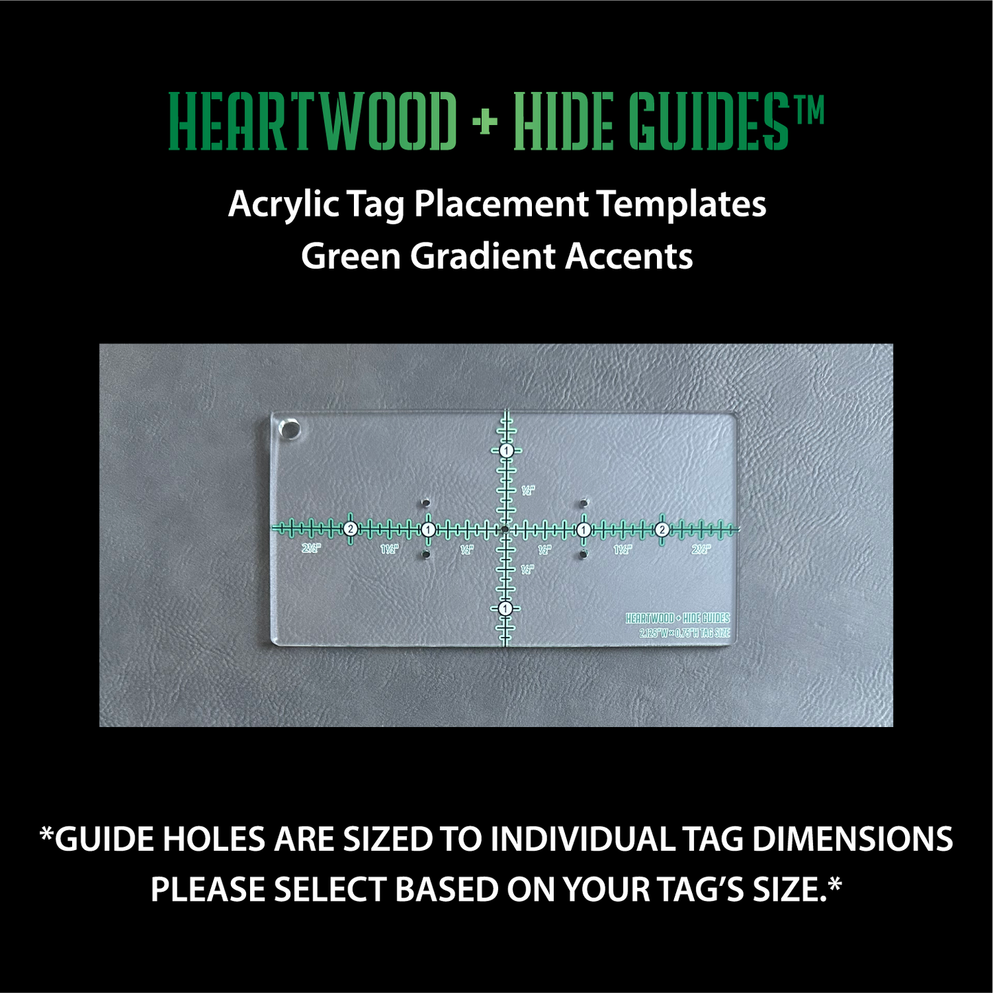 Heartwood + Hide Guides™ - Acrylic Tag Placement Templates (Order By Tag Size)