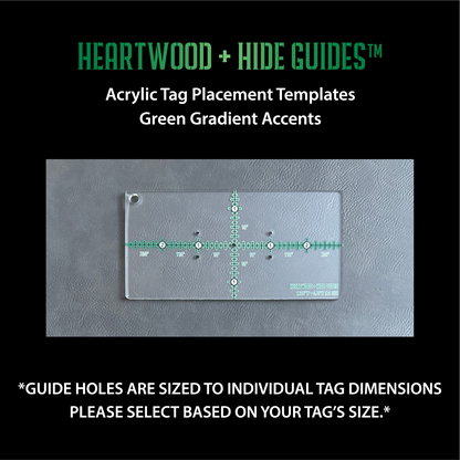 Heartwood + Hide Guides™ - Acrylic Tag Placement Templates (Order By Tag Size)