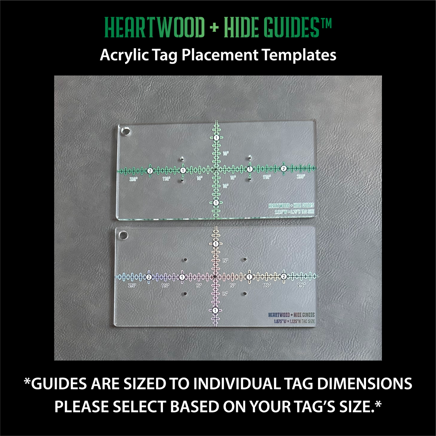Heartwood + Hide Guides™ - Acrylic Tag Placement Templates (Order By Tag Size)