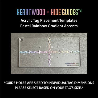 Heartwood + Hide Guides™ - Acrylic Tag Placement Templates (Order By Tag Size)