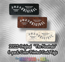 Load image into Gallery viewer, 2023 Original -- &quot;The Neutrals&quot; Color Printed Cork Tags (6 Pack)
