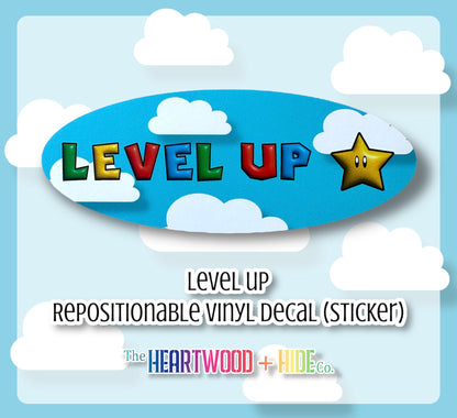 "Level Up" - Repositionable Vinyl Decal (Sticker)